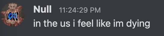 in the us I feel like I'm dying.png